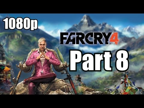 Far Cry 4 Walkthrough Part 8 Let's Play Playthrough Review 1080p (Xbox360)