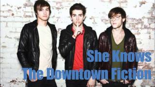 She Knows - The Downtown Fiction w/ LYRICS&DOWNLOAD