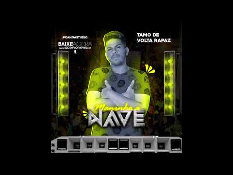 MANINHO A NAVE - CD PROMOCIONAL 2020