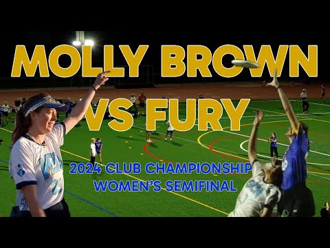 FULL GAME - Fury vs Molly Brown | Women's Semifinal | 2024 USA Ultimate National Championships