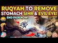 Ruqyah For Stomach Liver Remove Sihr Causing Unexplained Pain In The Abdomen Internal Organs