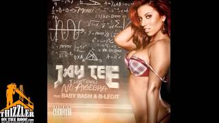 Jay Tee ft. Baby Bash &amp; B-Legit - I Don&#39;t Know No Algebra [Thizzler.com]