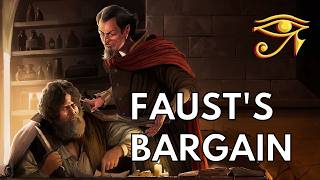 Faust &amp; Mephistopheles | A Deal with the Devil