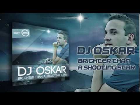 DNZ094 // DJ OSKAR - BRIGTHER THAN A SHOOTING STAR  (Official Video DNZ RECORDS)