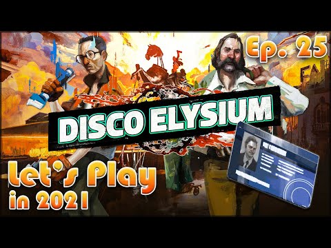 DISCO ELYSIUM Let's Play in 2021: Episode 25 [My Badge! ... My Name!]🆔💳🚘🧊 [First Time Playthrough]