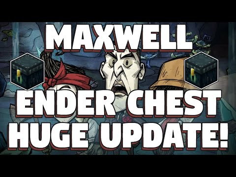 Don't Starve Together Maxwell Magician's Box - DST Ender Chest - Shadow Pillars Shadow Sneak & More