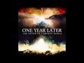 One Year Later - Lay in this Earth 1080p 