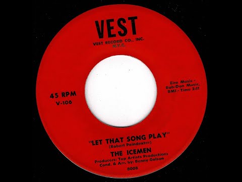The Icemen - Let That Song Play - (Vest)