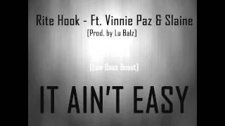 Rite Hook - It Ain't Easy (Ft. Vinnie Paz & Slaine) [Prod. by Lu Balz] [Low Bass Boost] [HD]