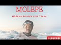 MOLEPE Morena Boloka Lira Tsa Ka