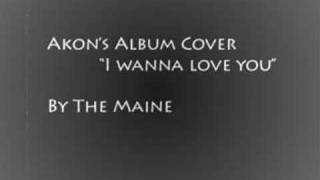 The Maine I wanna Love You