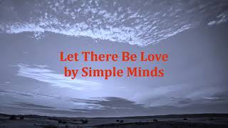 Let There Be Love / Simple minds (Album -Version)