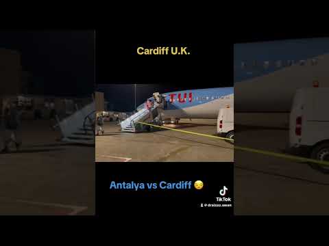 From Buzzing Antalya to Empty Cardiff Airport 😳