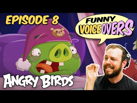 Angry Birds Funny Voiceovers | Sleep Like a Hog with Lex