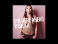 Yoshika - straight ahead 