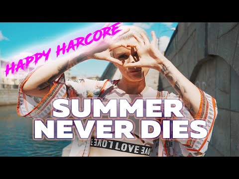 HBKN - Summer Never Dies - Russian Happy Hardcore
