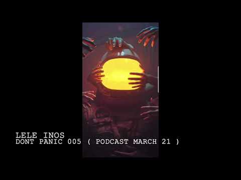 iNOs Mix - Don't Panic Act #005 (Podcast March 2021)