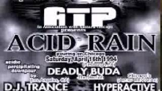 Tron & Repete & Delta 9 & Deadly Buda   Acid Rain   Chicago '94