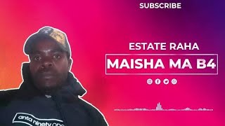 Download lagu MAISHA MA B4 BY KANYENGE mp3