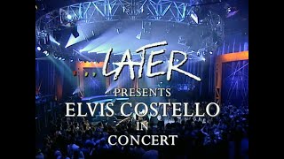 Later presents Elvis Costello In Concert