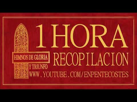 1 HORA HIMNOS DE GLORIA Y TRIUNFO