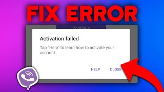 ❌ HOW TO FIX ACTIVATION FAILED ON VIBER (2026)