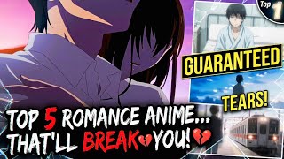 Top 5 Romance Anime With Sad Endings That Will Make You Cry 😭