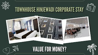 Best Hotel To Stay In Pune? | Townhouse Hinjewadi Corporate Stays