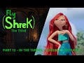 Fly Shrek The Third Part 12 In The Tunnel Chelsea S Betrayal