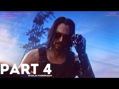 CYBERPUNK 2077 - WALKTHROUGH PART 4 FULL GAME JOHNNY SILVERHAND