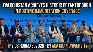 Balochistan Achieves Historic Breakthrough in Routine Immunization Coverage