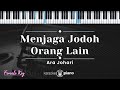 Menjaga Jodoh Orang Lain Ara Johari KARAOKE PIANO FEMALE KEY
