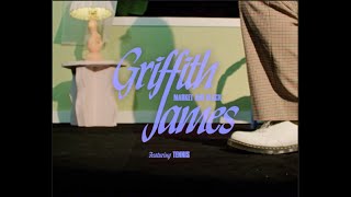 Griffith James – “Market and Black” (feat. Tennis)