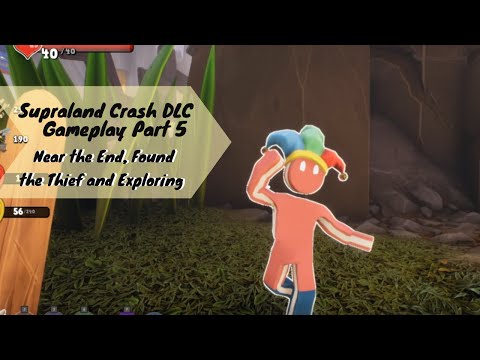 Supraland Crash DLC - Gameplay Walkthrough Part 5 - Near the End, Found the Thief and Exploring