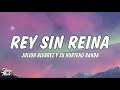 Julión Álvarez y su Norteño Banda - Rey Sin Reina (Lyrics/Letra)