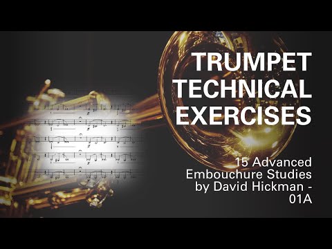 15 Advanced [Embouchure] Studies for Trumpet by (David Hickman) - 01A