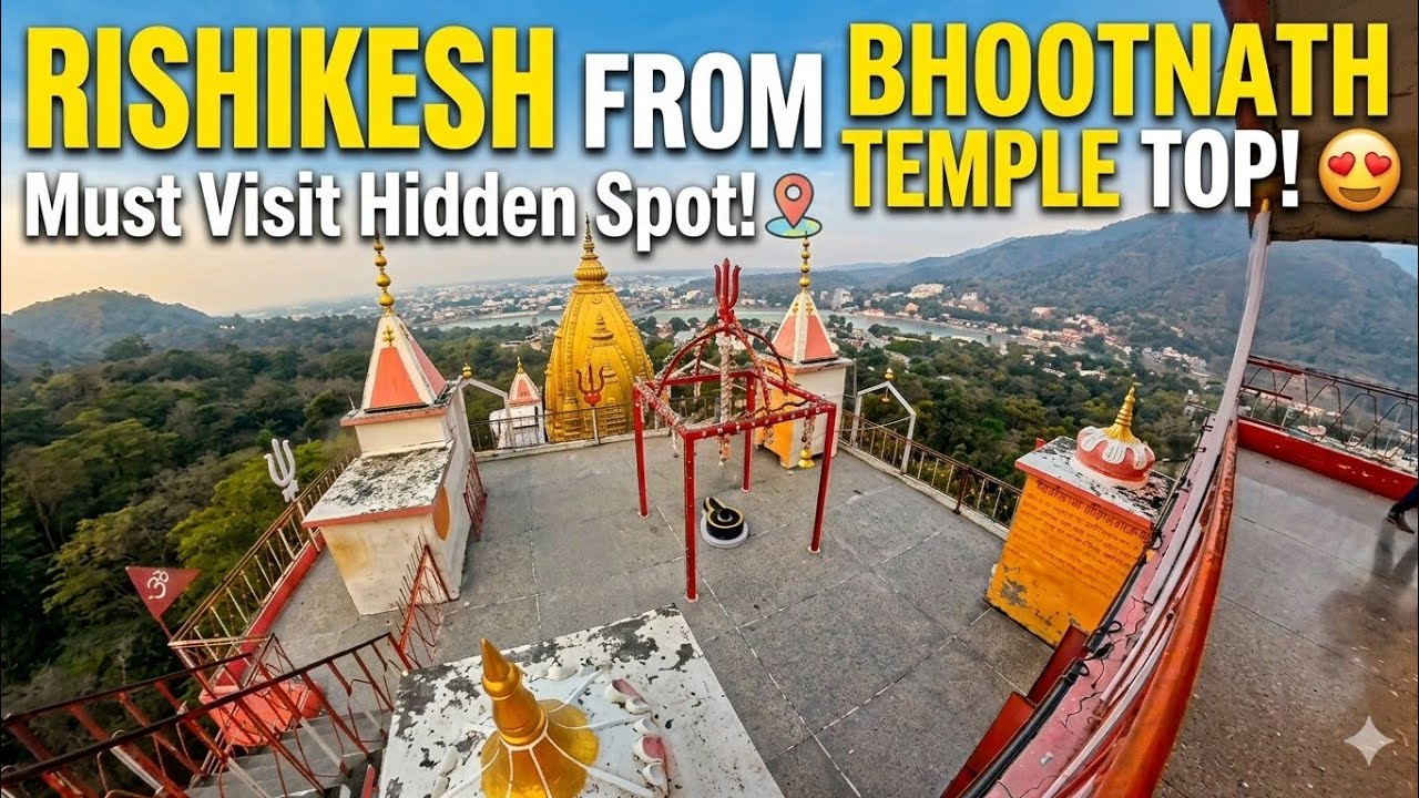 Rishikesh from Bhootnath Temple Top 😍 | Must Visit Hidden Spot!