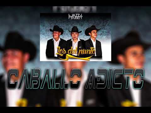 Caballo Adicto - Los Del Punto (en vivo)(2019)