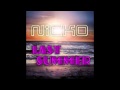 LAST SUMMER - NICKO (NIKOS GANOS) 