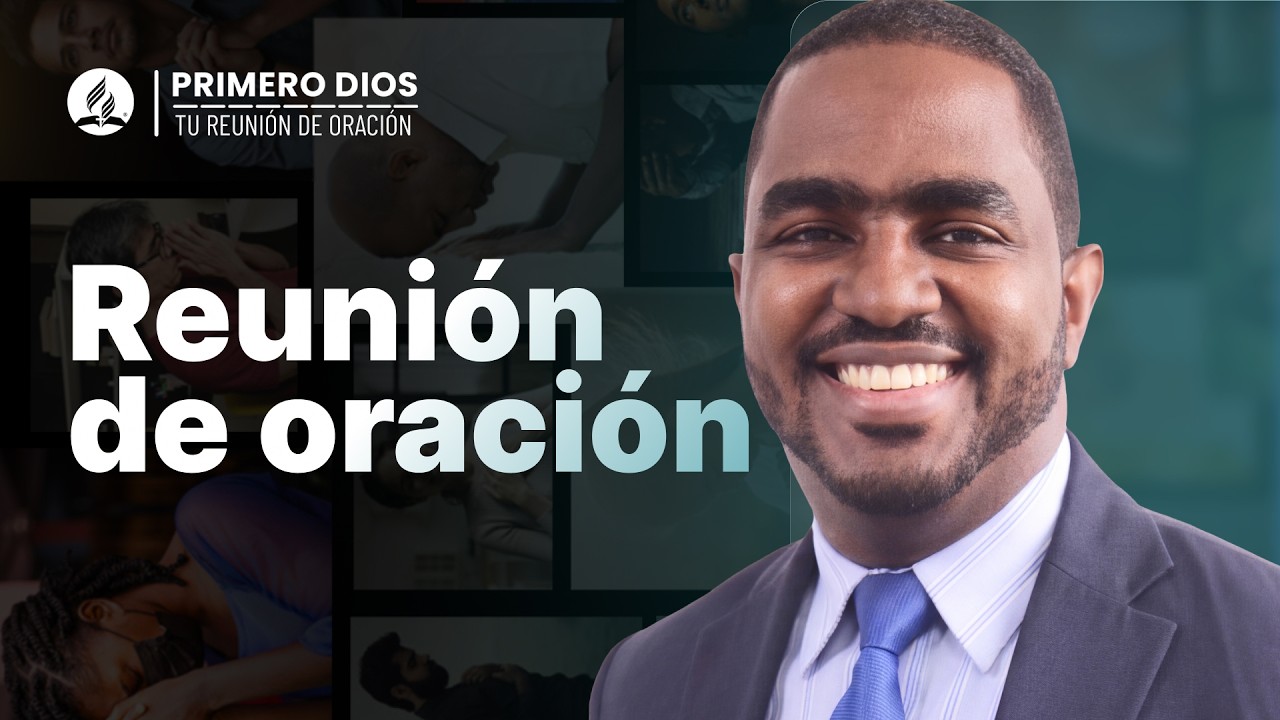 Reunión de oración ✨ ● Iglesia Adventista del Séptimo Día | 12 de octubre