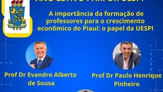 A importância da formação de professores para o crescimento econômico do Piauí: o papel da UESPI