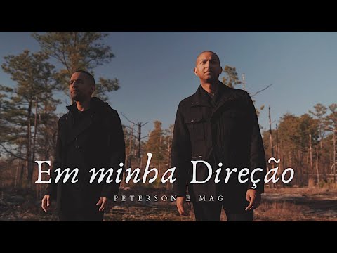 Peterson e Mag // Em minha Direção