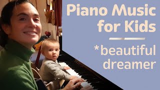 Beautiful Dreamer – Relaxin Piano Music for Children
