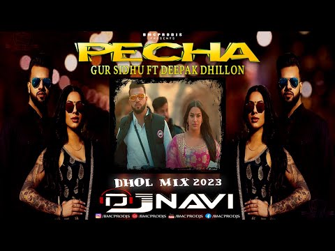 Pecha I Gur Sidhu Ft Deepak Dhillon I DjNavi Dhol Mix I Latest Punjabi Songs I Latest Remix 2023