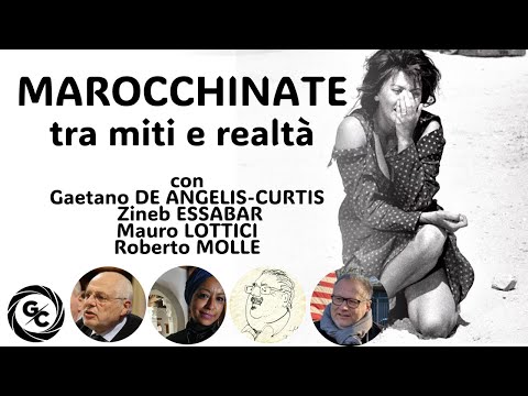 MAROCCHINATE tra miti e realtà @MauroLottici Gaetano DE ANGELIS CURTIS Zineb ESSABAR Roberto MOLLE