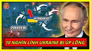 Kinh Hoàng Lồng Bẫy Nga Đóng Ở Pokrovsk và Myrnograd  |  Kiến Thức Chuyên Sâu