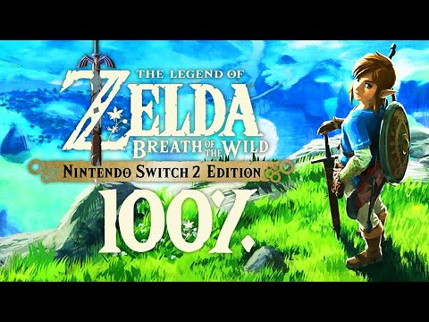 Zelda: Breath of the Wild (Switch 2) - Full Game 100%