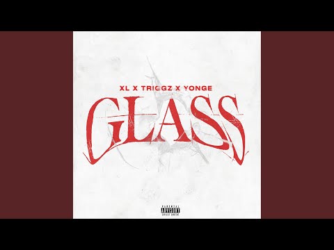 Glass (feat. Amigo T & Yonge)