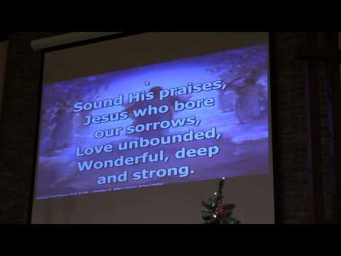 Hymn #249- Praise Him! Praise Him! 12-13-14