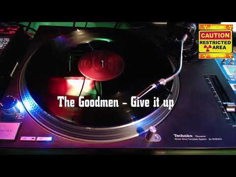 The Goodmen - Give it up
